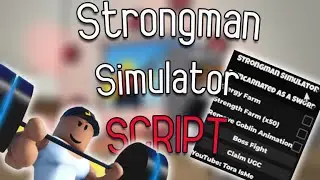 🔥Strongman Simulator script – (Strength Farm, Energy Farm)
