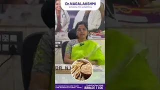 | PCOD కి బెస్ట్ ఫుడ్ ఇదే | Best Food Diet For PCOD | Dr.Naga Lakshmi Hospital | Proddaturu |