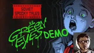 WillofGame | SOVIET SPOOKY TALES: Green Eyes Demo