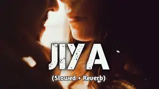 Jiya [Slowed + Reverb] - Arijit Singh | Gunday | Lofi | Lofi Songs | Jiya Lofi | Indian Lofi Song