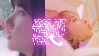 2eunbi ☼ kiss me thru the phone
