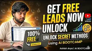 How to Generate UNLIMITED B2B Leads for Free (2026 Strategy) | Ashish Arya
