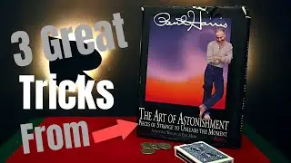 3 Great tricks from Paul Harris Art Of Astonishment Book 3 DON'T MISS THIS !