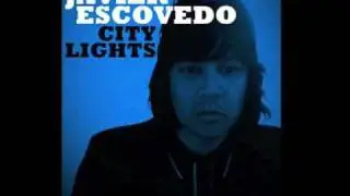 Javier Escovedo - Tonight Is Gonna Be Better/As Another Day Passes By