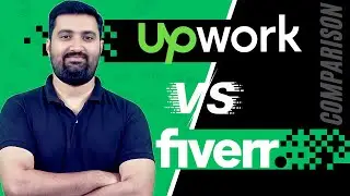 Upwork vs Fiverr Review | Upwork or Fiverr, which one is better Freelancing platform