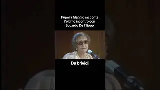 Pupella Maggio e l'ultimo incontro con Eduardo De Filippo