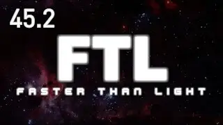 FTL - E45 Part 2 - Stealth Cruiser Type C