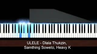How to play Ulele by Dlala THukzin Samthing Soweto  and Heavy K