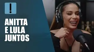 Anitta convida Lula para participar com ela do podcast 'PodDelas'