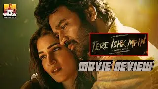 🔪 TereIshkMein Dhanush Movie Review🔥 | Dhanush Latest Update |  Dhanush Bollywood New Movie