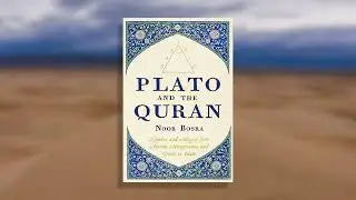 Plato And The Quran: Number and Allegory from Ancient Mesopotamia and Greece to Islam