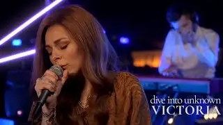 VICTORIA - Dive into Unknown - LIVE - 'a little dramatic' Concert