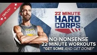 22-минутный Hard Corps - Тони Хортон - Team Beachbody!