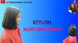  &hearts;️BLUNT LONG HAIR CUT&hearts;️ #beautiful #makeup l #beautytips #reels #reelsinstagram #viral #viralvideos