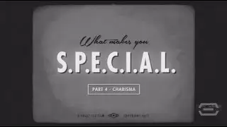 Botanical Beskar | Fallout 4 | Vault Tec Films | What makes you S.P.E.C.I.A.L. - Part 4: Charisma