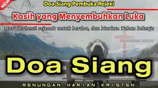 Renungan Siang Kristen - Doa Siang - Suara Injil - Pohon Kehidupan Terbaru - Renungan Siang Katolik