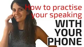 Use your phone to practise your speaking: Half a Conversation