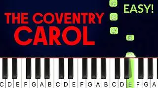 The Coventry Carol - Christmas Carol | EASY Piano Tutorial & Sheet Music