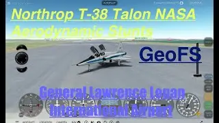 GeoFS | Northrop T-38 Talon NASA | Aerodynamic stunts - General Lawrence Logan International Airport