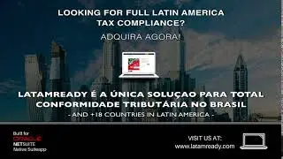 Oracle NetSuite Tax Compliance in Latin America | Brazil & M&eacute;xico and our Tax Compliance solutions!