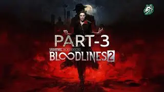 Vampire: The Masquerade &ndash; Bloodlines 2 (Tremere) Part &minus; 3 | No Commentary | 1440p Ultra