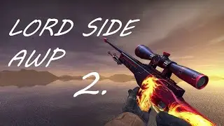 CS:GO AWP Master *LordSIde* Clip 2.