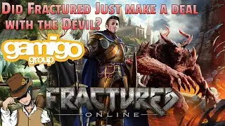 Did Fractured MMO just make a deal with the Devil?