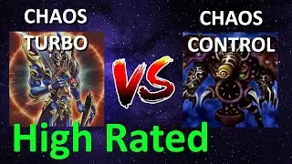 Chaos turbo vs Chaos control | High Rated | Goat Format | Dueling Book