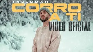 Indiomar - Corro A T&iacute; ❄️ (Video Oficial)