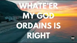 Whate&rsquo;er My God Ordains Is Right | Hardcore Hymns (Post-Hardcore Hymn)