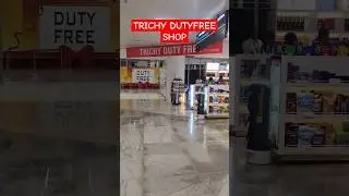 Trichy airport duty free shop #trichy #namakkaltothailand #wandererlingesh #reels #tamil #travel