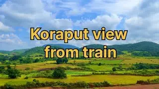 Koraput view from train !    #koraput #heaven #heavenofodisha #train #viewfromtrain #windowseat