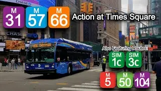 NYCT Bus: M31, M57, M66 Buses Visit Times Square (With SIM1C, SIM3C, M5, M50, M104 Routes)