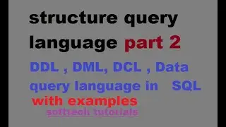 structure query  language | SQL part 2 | DDL , DML , DCL, DQL in structure query language