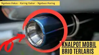 Top 7 Knalpot Mobil Racing Honda Brio Dari Suara Ngebass sampai Suara Garing...
