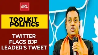 Toolkit Politics: Congress Files FIR Against Sambit Patra, Twitter Flags His Tweet As Manipulative