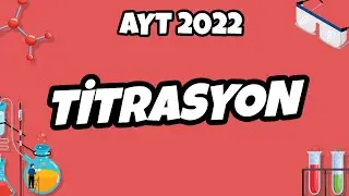 AYT Kimya - Titrasyon | AYT Kimya 2022 #hedefekoş