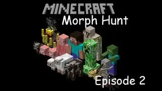 Minecraft - Morph Hunt - Episode 2: Thaumcraft 4 and Commando Chickens