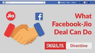 Facebook-Jio Deal: What This Partnership Can Achieve In India