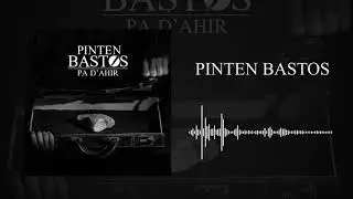 Pinten Bastos - Pinten Bastos