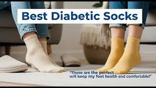TOP 5 Best Diabetic Socks 2025