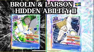 REVIEW BROLIN & LARSON AFTER HIDDEN ABILITY II, GOOD FOR EU TEAM? CAPTAIN TSUBASA DREAM TEAM