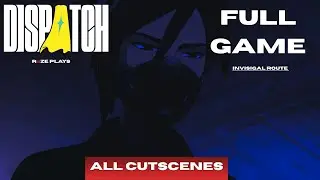 Dispatch - The Movie (Cutscenes Only) : Invisigal Route (Good ending) (Full Game)(Uncensored) 4K