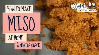 Making Homemade Miso | 6 Months Later | Cooking with Carlienne