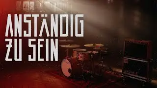WONACH WIR SUCHEN - Anst&auml;ndig zu sein (feat. The Dead End Kids) (offizielles Video)