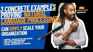 3 Concrete Examples Proving  Natural Language Processing Can Simply Scale Your Organization