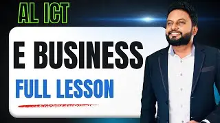 E BUSINESS Full Lesson - AL ICT