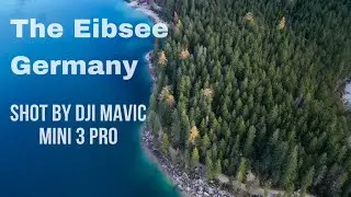 Озеро Айбзее Германия | Eibsee Lake Germany - Cinematic Video