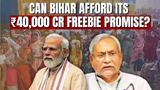 Bihar's ₹40,000 Cr Freebie Poll Promise: Will This Push India's Poorest State Into Debt Crisis?