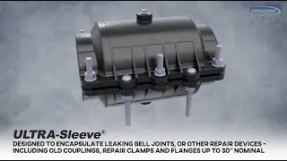 Dresser Coupling & Repair - Ultra-Sleeve® Encapsulation Sleeve